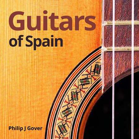 Guitars of Spain by Philip J Gover